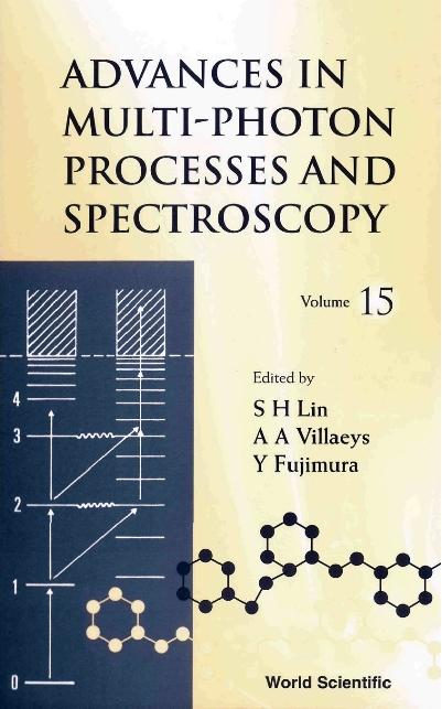 ADV MULTI-PHOTON PROCESS..(V15) by Fujimura Yuichi, Lin Sheng-hsien, Villaeys Albert A