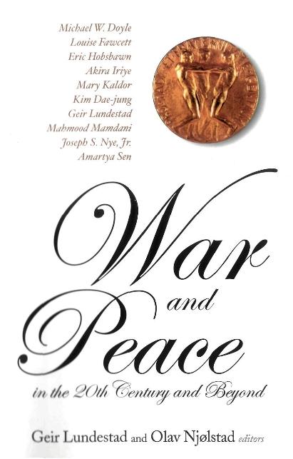 WAR & PEACE IN THE 20TH CENTURY & BEYOND
