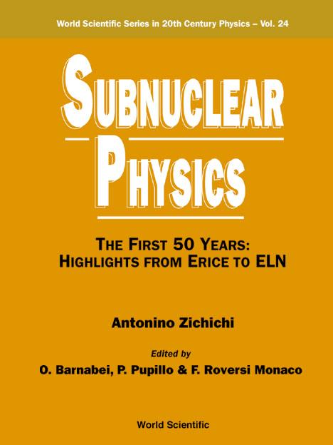 SUBNUCLEAR PHYSICS (V24) by Barnabei O, Monaco Fabio Roversi, Pupillo P