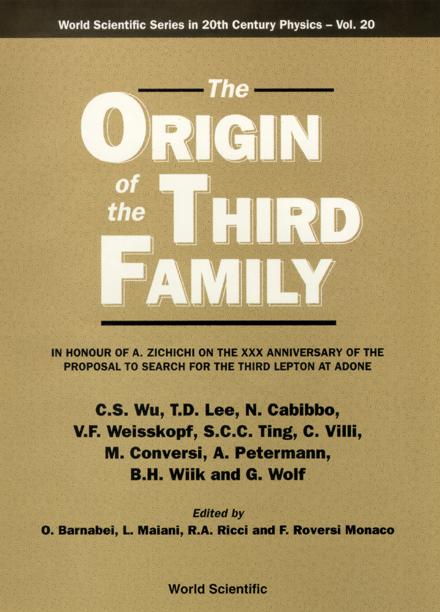 ORIGIN OF THE THIRD FAMILY, THE    (V20) by Barnabei O, Maiani Luciano, Monaco Fabio Roversi