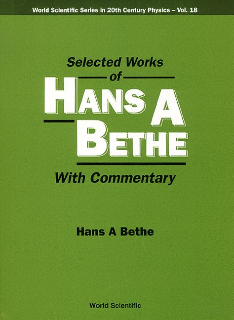 SELECTED WORKS OF HANS A BETHE     (V18)