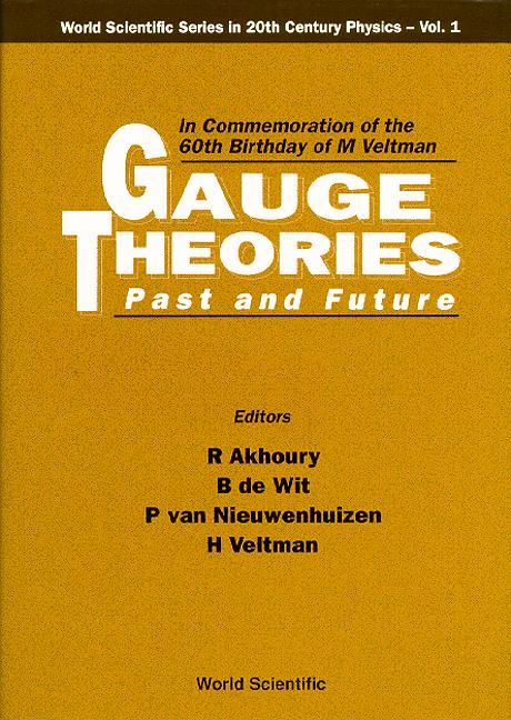 GAUGE THEORIES-PAST & FUTURE IN...  (V1)