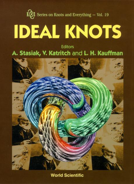 IDEAL KNOTS                        (V19) by Katritch Vsevolod, Kauffman Louis H, Stasiak Andrzej