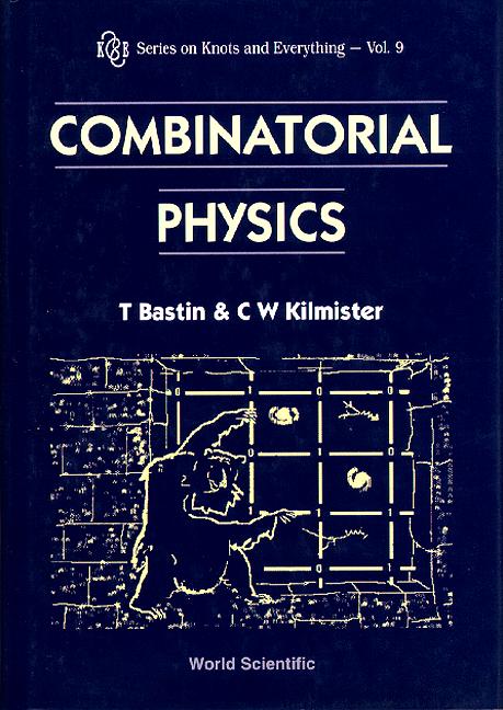 COMBINATORIAL PHYSICS               (V9)