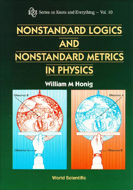 NON-STANDARD LOGICS & NON-STANDARD (V10) by Honig W M
