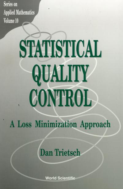 STATISTICAL QUALITY CONTROL:LOSS...(V10) by Trietsch Dan