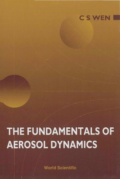 FUNDAMENTALS OF AEROSOL DYNAMICS,THE