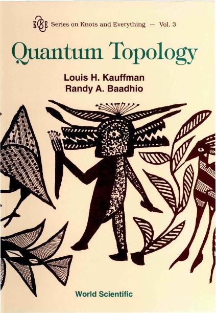 QUANTUM TOPOLOGY                    (V3) by Baadhio Randy A, Kauffman Louis H, Thorman Michael P