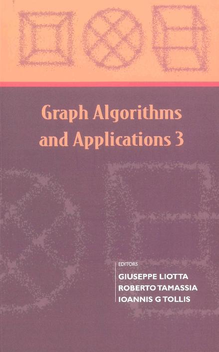 GRAPH ALGORITHMS & APPLICATIONS 3 by Liotta Giuseppe, Tamassia Roberto, Tollis Ioannis G