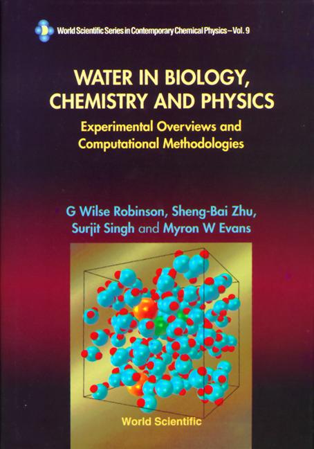 WATER IN BIOLOGY,CHEMISTRY & PHYSICS(V9) by Evans Myron W, Robinson G Wilse, Singh Surjit