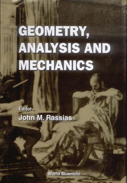 GEOMETRY,ANALYSIS & MECHANICS by Rassias John Michael