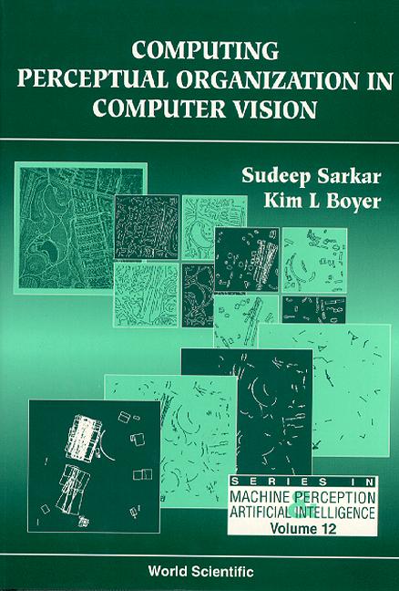 COMPUTER PERCEPTUAL ORGN IN COMP.. (V12) by Boyer Kim L, Sarkar Sudeep