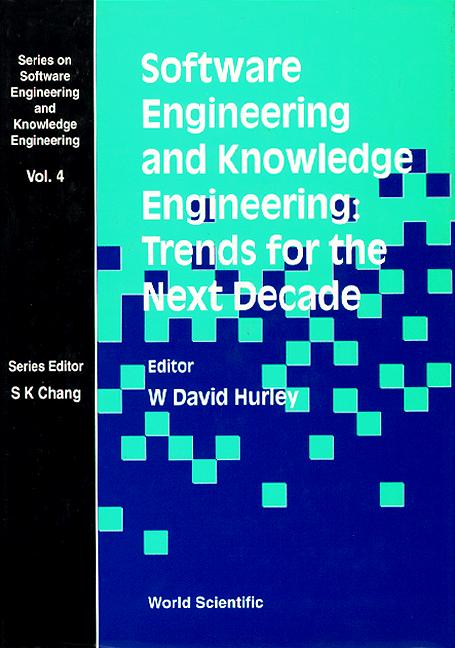 SOFTWARE ENGRG & KNOWLEDGE ENGRG... (V4) by Bandinelli Sergio, Berztiss Alfs T, Bolton David