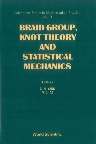 BRAID GROUP, KNOT THEORY &...       (V9)