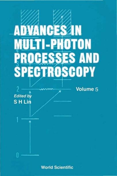ADV IN MULTI-PHOTON PROCESS...(V5) by Grant Edward R, Hirata Yoshinori, Kimura Katsumi