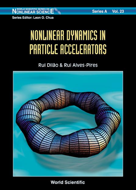 NONLINEAR DYNAMICS IN PARTICLE...  (V23) by Alves-pires Rui, Dilao Rui