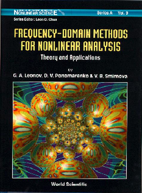 FREQUENCY-DOMAIN METHODS FOR...     (V9) by Leonov Gennady A, Ponomarenko Dimitrij V, Smirnova V B