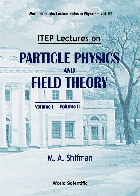 ITEP LECT PARTI PHY & FIELD (2V)