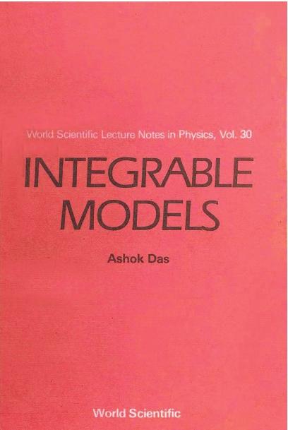 INTEGRABLE MODELS                  (V30) by Das Ashok