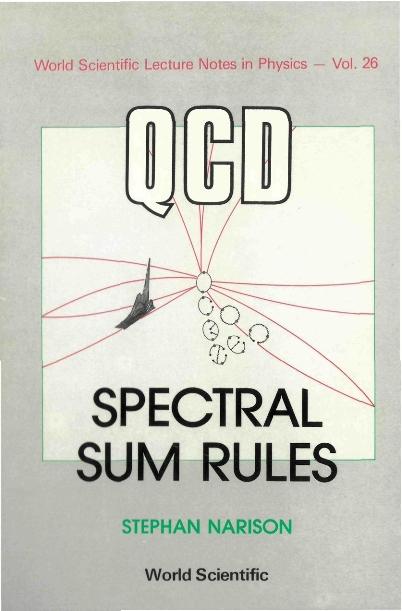 QCD SPECTRUM SUM RULES             (V26) by Narison Stephan