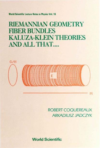 RIEMANNIAN GEOMETRY,FIBRE BUNDLES..(V16) by Coquereaux Robert, Jadczyk Arkadiusz