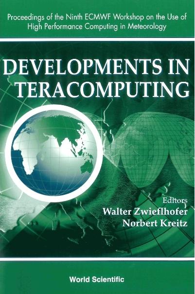DEVELOPMENTS IN TERACOMPUTING
