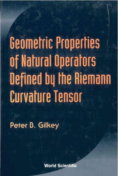 GEOMETRIC PROPERTIES OF NATURAL OPERA... by Gilkey Peter B