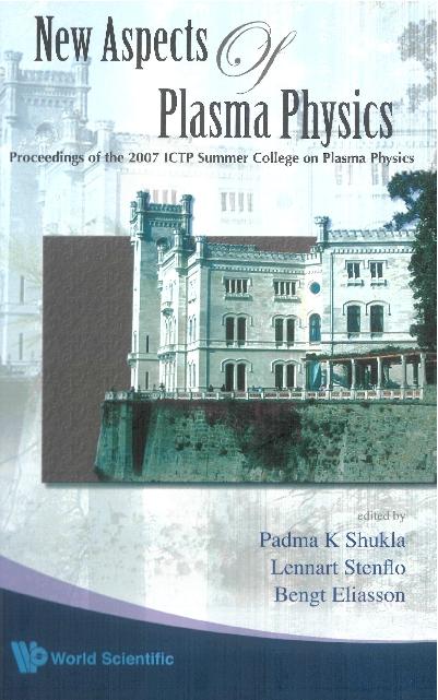 NEW ASPECTS OF PLASMA PHYSICS by Eliasson Bengt, Shukla Padma Kant, Stenflo Lennart