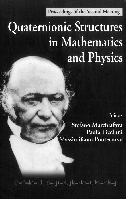 QUATERNIONIC STRUCTURES IN MATHS & PHYS