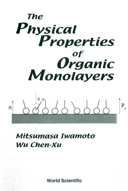 PHYSICAL PROPERTIES OF ORGANIC MONOLAYER by Iwamoto Mitsumasa, Wu Chen-xu