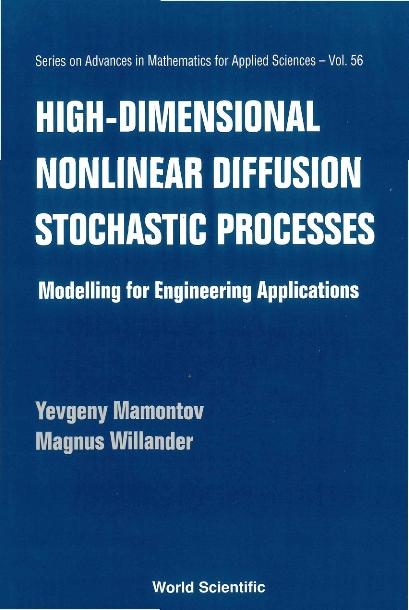HIGH-DIMENSIONAL NONLINEAR DIFFUS..(V56) by Mamontov Yevgeny, Willander Magnus