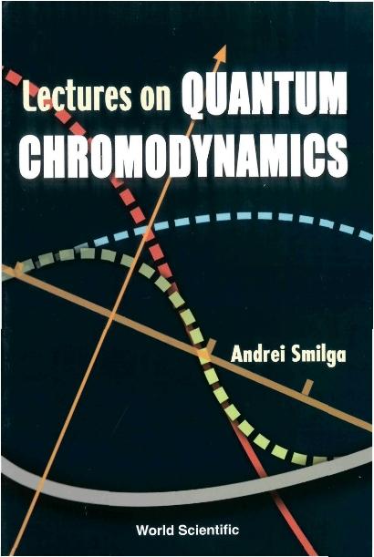 LECTURES ON QUANTUM CHROMODYNAMICS