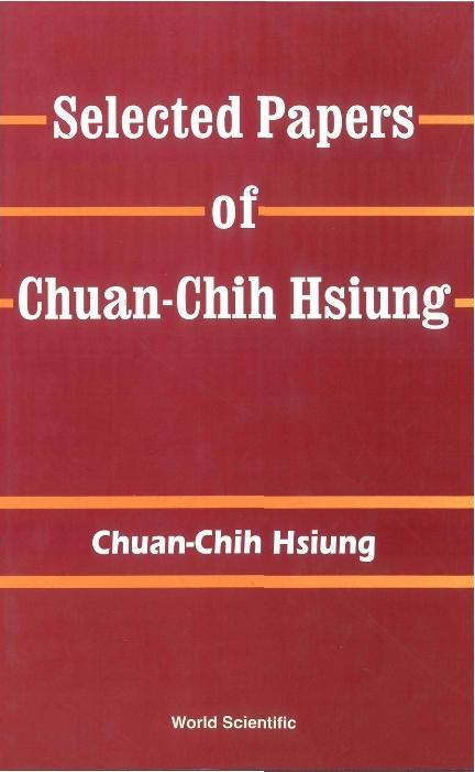 SELECTED PAPERS OF CHUAN-CHIH HSIUNG by Hsiung Chuan-chih