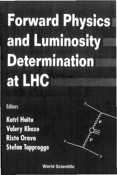 FORWARD PHYSICS & LUMINOSITY DETERMINA..