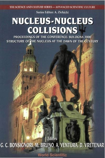 NUCLEUS-NUCLEUS COLLLISIONS (VOL.1) by Bonsignori Giovanni C, Bruno Mauro, Ventura Alberto