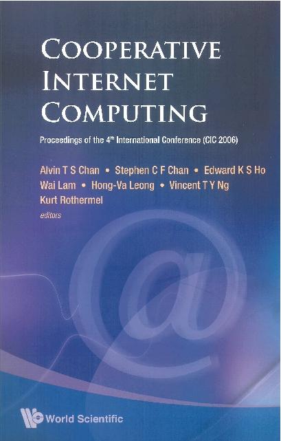 COOPERATIVE INTERNET COMPUTING by Chan Alvin T S, Chan Stephen Chi-fai, Ho Edward K S