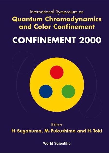 QUANTUM CHROMODYNAMICS & COLOR CONFINE.. by Fukushima M, Suganuma Hideo, Toki Hiroshi