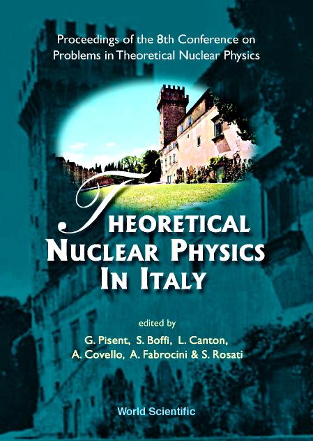 THEORETICAL NUCLEAR PHYSICS IN ITALY by Boffi Sigfrido, Canton L, Covello Aldo