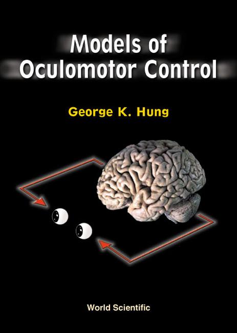 MODELS OF OCULOMOTOR CONTROL