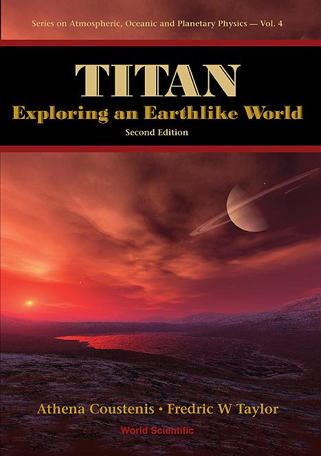 TITAN:EXPLORING AN EARTHLIKE WORLD (2ED) by Coustenis Athena, Taylor Fredric William