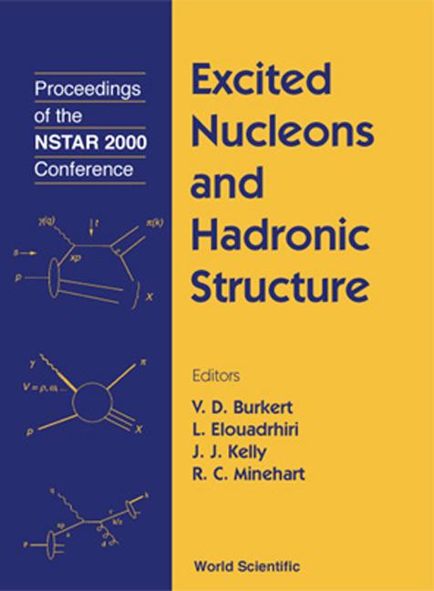 EXCITED NUCLEONS AND HADRONIC STRUCTURE by Burkert Volker, Elouadrhiri Latifa, Kelly Jim
