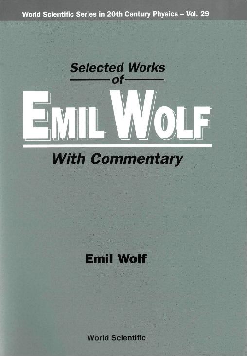 SELECTED WORKS OF EMIL WOLF        (V29) by Wolf Emil