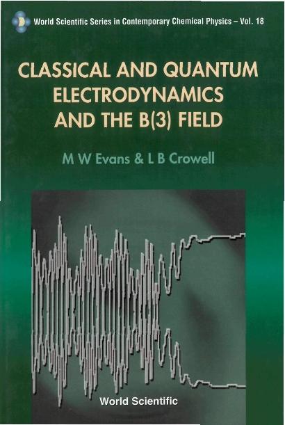 CLASSICAL & QUANTUM ELECTRODYN &...(V18) by Crowell Lawrence Barr, Evans Myron W