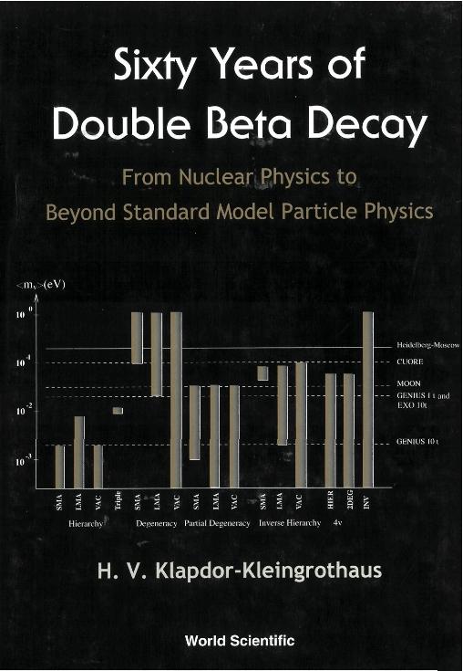 SIXTY YEARS OF DOUBLE BETA DECAY by Klapdor-kleingrothaus Hans Volker