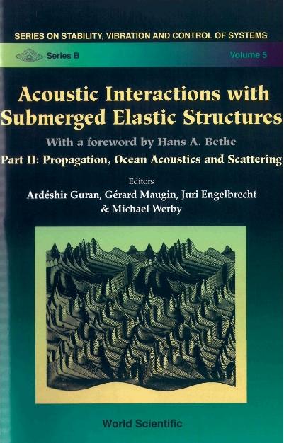 ACOUSTIC INTERACT WITH SUBMERGED..P2(V5) by Engelbrecht Juri, Guran Ardeshir, Maugin Gerard A