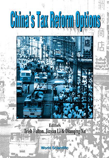 CHINA'S TAX REFORM OPTIONS