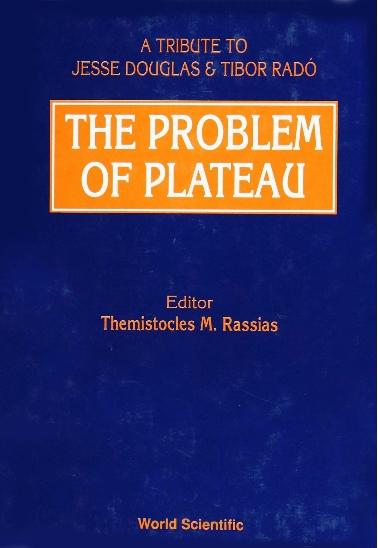PROBLEM OF PLATEAU:A TRIBUTE  TO JESSE . by Rassias Themistocles M