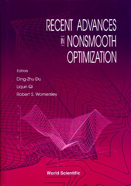 RECENT ADV IN NONSMOOTH OPTIMIZATION by Du Ding-zhu, Hwang Frank Kwang-ming, Qi Li-qun