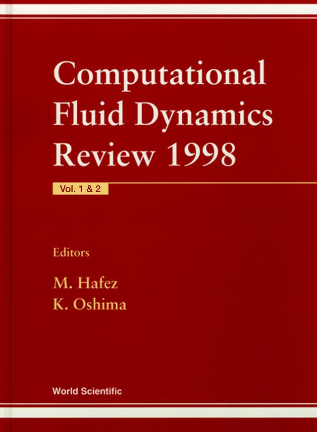 COMPUT FLUID DYNAMIC REV 98 (2V) by Hafez Mohamed M, Oshima Koichhi