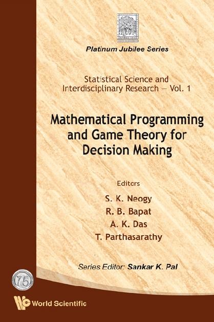 MATHEMATICAL PROGRAMMING & GAME THEO(V1) by Bapat Ravindra B, Das A K, Neogy S K